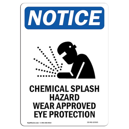Signmission OSHA Notice Sign, 14" H, 10" W, Rigid Plastic, Chemical Splash Hazard Sign With Symbol, Portrait OS-NS-P-1014-V-10565
